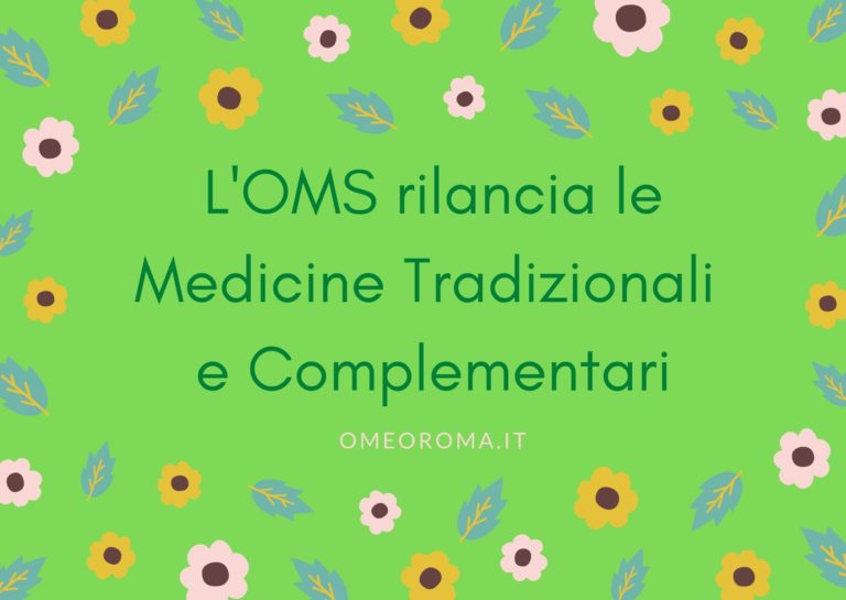 L’OMS per l’Omeopatia e per le Medicine Tradizionali e Complementari